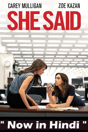 She Said