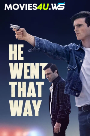 He Went That Way