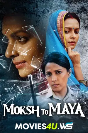 Moksh To Maya